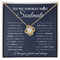 My Smokin Hot Soulmate| Through My Eyes - Love Knot Necklace