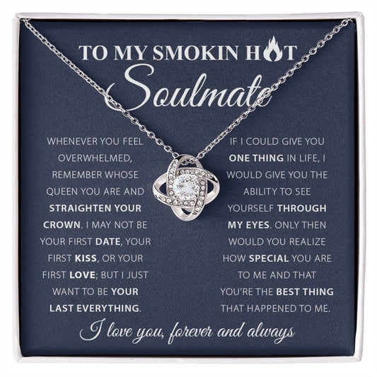 My Smokin Hot Soulmate| Through My Eyes - Love Knot Necklace